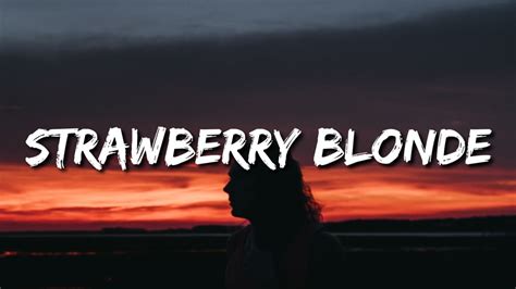 strawberry blonde (lyrics) chloe moriondo 